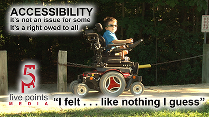 Accessibility - 'I felt . . . like nothing I guess'