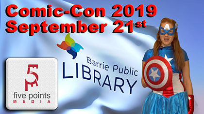 Barrie Public Library Comicon Promo, 2019